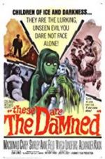 Watch These Are the Damned Megashare9