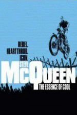 Watch Steve McQueen: The Essence of Cool Megashare9