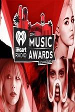 Watch iHeartRadio Music Awards 2014 Megashare9