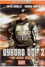 Watch Cyborg Cop II Megashare9