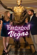 Watch Engaged in Vegas Megashare9