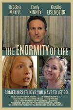 Watch The Enormity of Life Megashare9