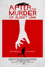 Watch After the Murder of Albert Lima Megashare9