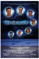 Watch I'll Believe You Megashare9