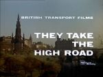 Watch They Take the High Road (Short 1960) Megashare9