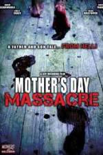 Watch Mother's Day Massacre Megashare9