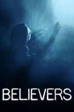Watch Believers Megashare9