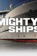 Watch Mighty Ships Megashare9