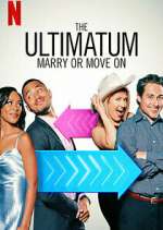 Watch The Ultimatum: Marry or Move On Megashare9