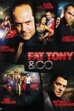 Watch Fat Tony and Co Megashare9