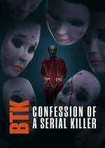 Watch BTK: Confession of a Serial Killer Megashare9
