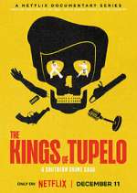 Watch The Kings of Tupelo: A Southern Crime Saga Megashare9