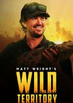 Watch Matt Wright's Wild Territory Megashare9