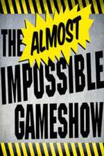 Watch The Almost Impossible Gameshow Megashare9