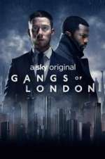 Watch Gangs of London Megashare9