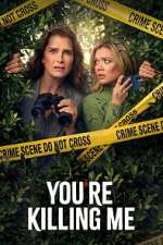 You\'re Killing Me megashare9