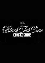 Watch Black Ink Crew: Confessions Megashare9