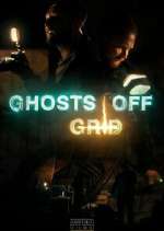 Watch Ghosts Off Grid Megashare9