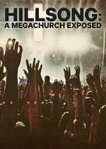 Watch Hillsong: A Megachurch Exposed Megashare9