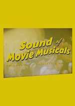 Watch The Sound of Movie Musicals with Neil Brand Megashare9