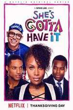 Watch Shes Gotta Have It Megashare9