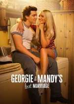 Watch Georgie & Mandy\'s First Marriage Megashare9