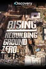 Watch Rising: Rebuilding Ground Zero Megashare9