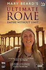 Watch Mary Beard's Ultimate Rome: Empire Without Limit Megashare9
