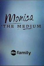 Watch Monica the Medium Megashare9
