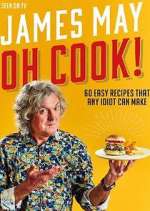Watch James May: Oh Cook! Megashare9