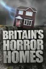 Watch Britain's Horror Homes Megashare9