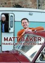 Watch Matt Baker: Travels with Mum & Dad Megashare9