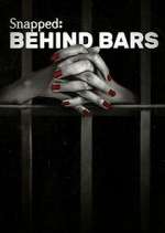 Watch Snapped: Behind Bars Megashare9
