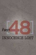 Watch The First 48: Innocence Lost Megashare9