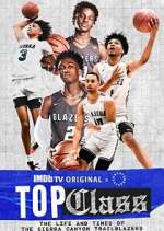 Watch Top Class: The Life and Times of the Sierra Canyon Trailblazers Megashare9