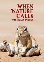 Watch When Nature Calls with Helen Mirren Megashare9