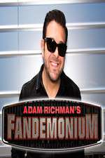 Watch Adam Richman's Fandemonium Megashare9