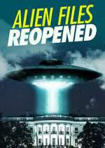 Watch Alien Files Reopened Megashare9