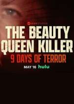 Watch The Beauty Queen Killer: 9 Days of Terror Megashare9