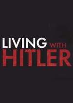 Watch Living with Hitler Megashare9