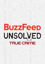Watch BuzzFeed Unsolved: True Crime Megashare9