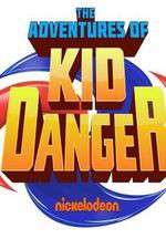 Watch The Adventures of Kid Danger Megashare9