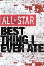 Watch All-Star Best Thing I Ever Ate Megashare9