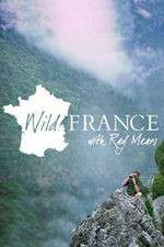 Watch Wild France with Ray Mears Megashare9