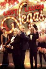 Watch Last Laugh in Vegas Megashare9