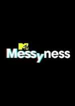 Watch Messyness Megashare9