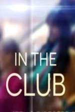 Watch In The Club Megashare9
