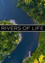 Watch Rivers of Life Megashare9