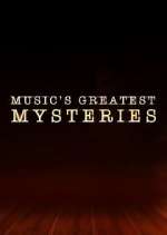 Watch Music's Greatest Mysteries Megashare9