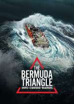 Watch The Bermuda Triangle: Into Cursed Waters Megashare9